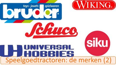 Welke speelgoed tractor 2: de fabrikanten